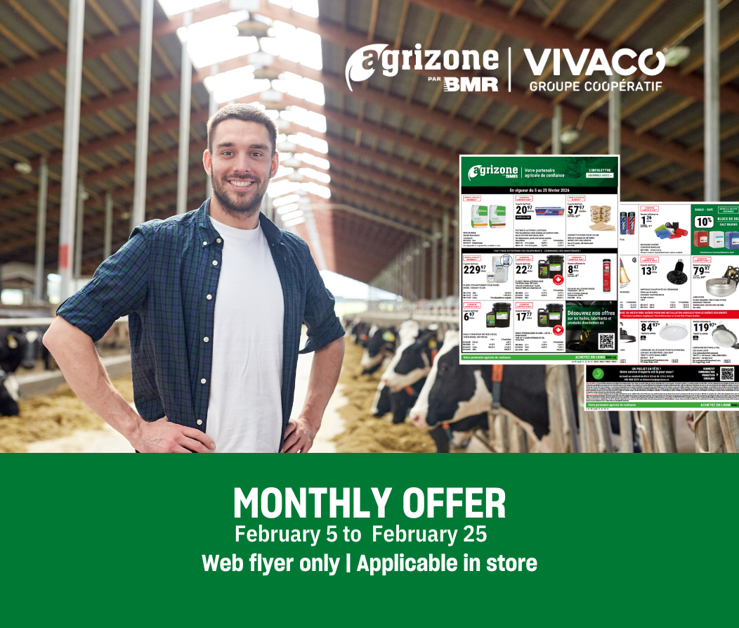 Your Agrizone Agricultural Flyer Has Arrived! February 4 to 25