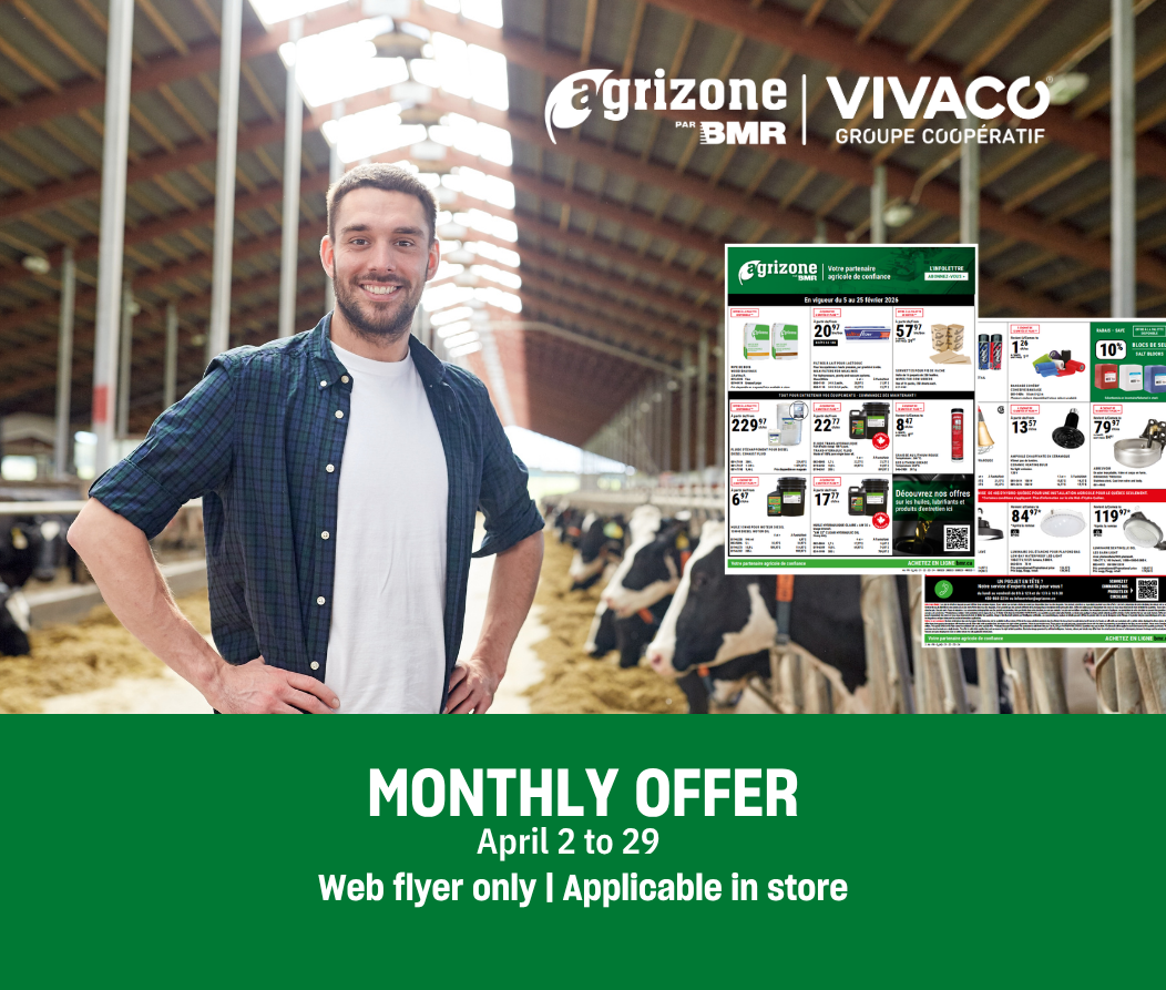 Your Agrizone Agricultural Flyer Has Arrived! April 2 to 29